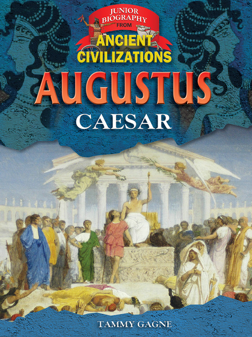 Title details for Augustus Caesar by Tammy Gagne - Available